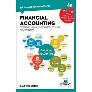 Financial Accounting Essentials You Always Wanted To Know: 4th Edition, Paperback - Vibrant Publishers imagine