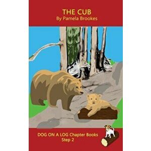 The Cub Chapter Book: (Step 2) Sound Out Books (systematic decodable) Help Developing Readers, including Those with Dyslexia, Learn to Read, Paperback imagine