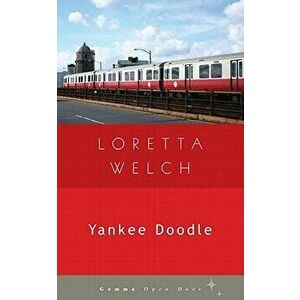 Yankee Doodle, Paperback - Loretta Welch imagine