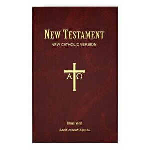St. Joseph New Catholic Version New Testament: Pocket Edition, Paperback - Catholic Book Publishing Corp imagine