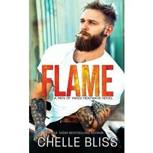 Flame, Paperback - Chelle Bliss imagine