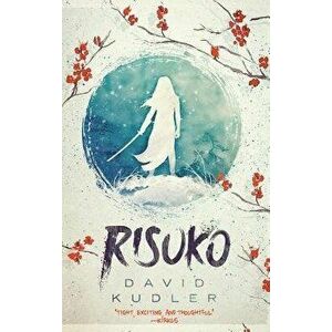 Risuko: A Kunoichi Tale, Hardcover - David Kudler imagine