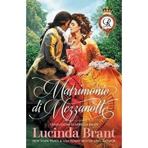 Matrimonio di Mezzanotte: Un Romanzo Storico Georgiano, Paperback - Lucinda Brant imagine