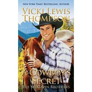A Cowboy's Secret, Paperback - Vicki Lewis Thompson imagine