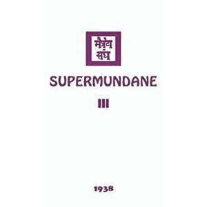 Supermundane III, Hardcover - Agni Yoga Society imagine