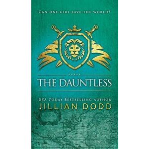 The Dauntless, Hardcover - Jillian Dodd imagine