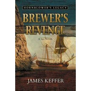 Brewer's Revenge, Paperback - James Keffer imagine