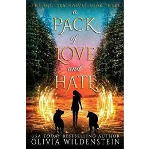 A Pack of Love and Hate, Paperback - Olivia Wildenstein imagine
