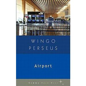 Airport, Paperback - Wingo Perseus imagine