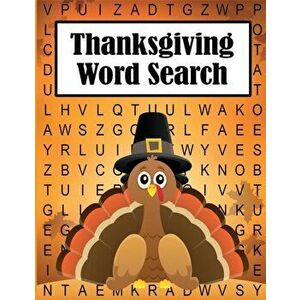 Thanksgiving Word Search: 35 Fun, Themes, Large Print Puzzles for Kids and Adults, Paperback - Dylanna Press imagine