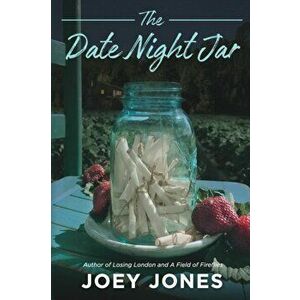 The Date Night Jar, Paperback - Joey Jones imagine