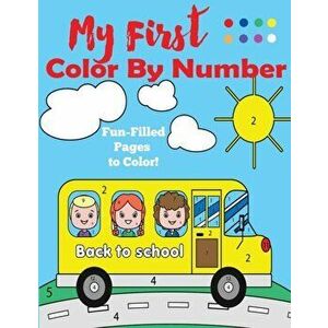 My First Color by Number: A Color by Numbers Book for Ages 4-8, Paperback - Blue Wave Press imagine