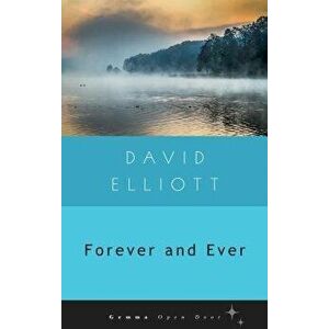 Forever and Ever, Paperback - David Elliott imagine