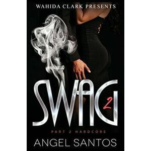 Swag II, Paperback - Angel Santos imagine