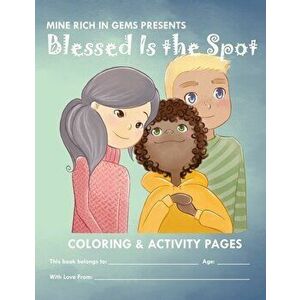Blessed Is the Spot Coloring & Activity Book, Paperback - Lili Shang imagine