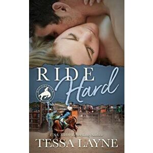 Ride Hard, Paperback - Tessa Layne imagine