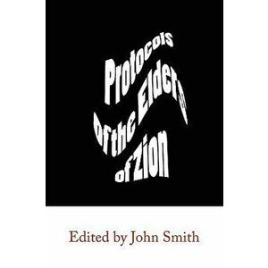 The Protocols of the Elders of Zion, Paperback - Anonymous imagine