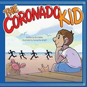 The Coronado Kid, Paperback - Dick Belkin imagine