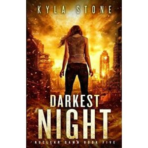 Darkest Night: A Post-Apocalyptic Survival Thriller, Paperback - Kyla Stone imagine