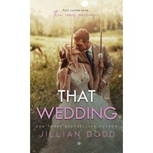 That Wedding, Hardcover - Jillian Dodd imagine