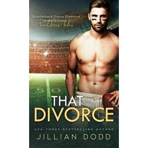 That Divorce, Hardcover - Jillian Dodd imagine