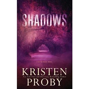Shadows, Paperback - Kristen Proby imagine