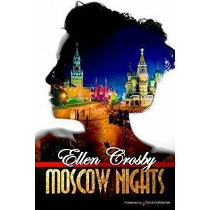 Moscow Nights, Paperback - Ellen Crosby imagine