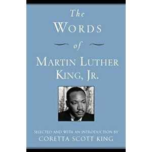 The Words of Martin Luther King, Jr., Paperback - Martin Luther King imagine