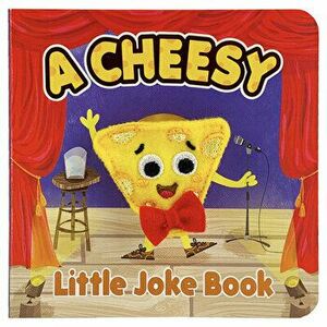A Cheesy Little Joke Book, Hardcover - Cottage Door Press imagine