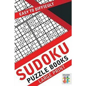 Sudoku Puzzle Books Large Print Easy to Difficult, Paperback - Senor Sudoku imagine