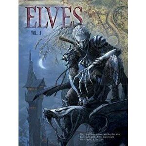 Elves, Vol. 3, Paperback - Jean-Luc Istin imagine