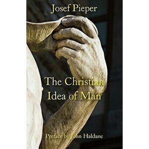 The Christian Idea of Man imagine