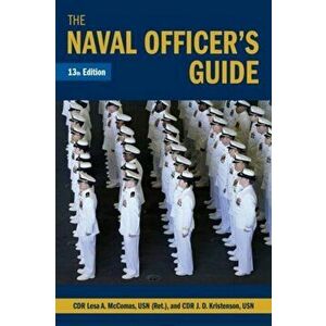 The Naval Officer's Guide 13th Edition, Hardcover - Lesa McComas Usn (Ret) imagine