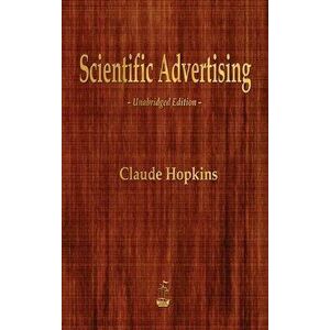 Scientific Advertising, Hardcover - Claude Hopkins imagine