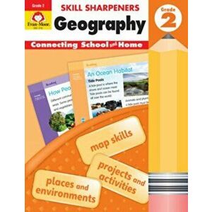 Skill Sharpeners Geography, Grade 2, Paperback - Evan-Moor Educational Publishers imagine