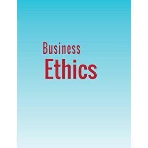 Business Ethics, Paperback - Stephen M. Byars imagine