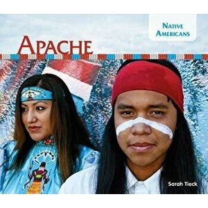 Apache, Hardcover - Sarah Tieck imagine