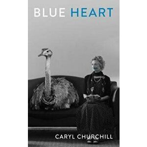 Blue Heart (Revised Tcg Edition), Paperback - Caryl Churchill imagine