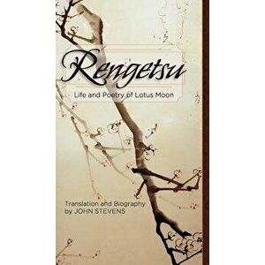 Rengetsu: Life and Poetry of Lotus Moon, Hardcover - Otagaki Rengetsu imagine