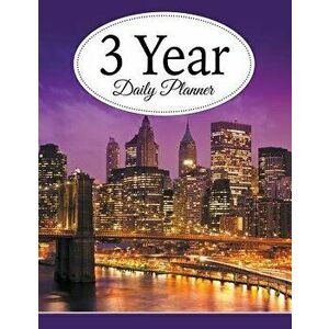 3 Year Daily Planner, Paperback - Speedy Publishing LLC imagine