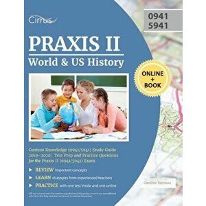 Praxis II World and US History Content Knowledge (0941/5941) Study Guide 2019-2020: Test Prep and Practice Questions for the Praxis II (0941/5941) Exa imagine