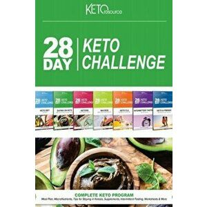 28 Day Keto Challenge: Meal Plan, MacroNutrientes, Tips for Staying in Ketosis, Supplements, Intermittent Fasting, Worksheets & More, Paperback - Keto imagine