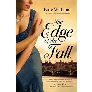The Edge of the Fall, Paperback - Kate Williams imagine