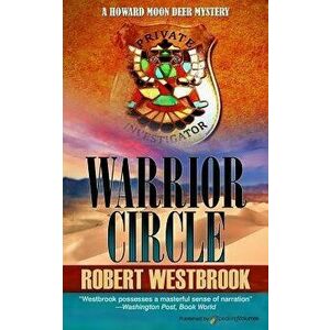 Warrior Circle, Paperback - Robert Westbrook imagine