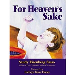 For Heaven's Sake: For Heaven's Sake, Hardcover - Sandy Eisenberg Sasso imagine