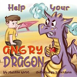 Help Your Angry Dragon: Self-Regulation Book for Kids, Children Books About Anger & Frustration Management, Picture Books Ages 3 5, Emotion &, Paperba imagine