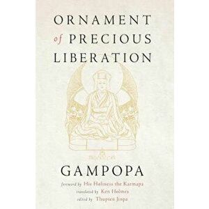 Ornament of Precious Liberation, Hardcover - Gampopa imagine