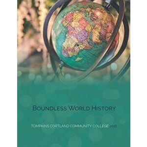 Boundless World History, Paperback - Boundless imagine