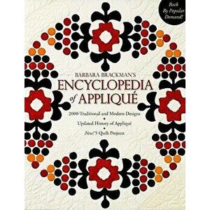 Barbara Brackman's Encyclopedia of Appliqu - Print-On-Demand Edition, Paperback - Barbara Brackman imagine