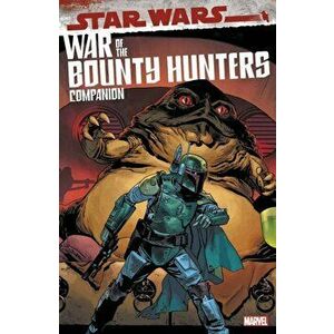 Star Wars: War Of The Bounty Hunters Companion, Paperback - Marvel Comics imagine
